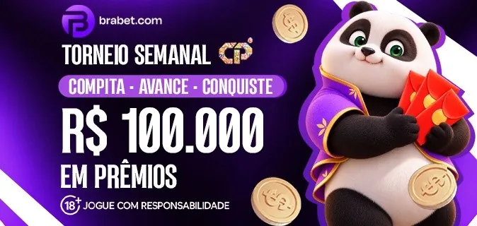 Banner da Brabet: torneio semanal CP, compita, avance, conquiste, R$ 100.000 em prêmios, com um panda